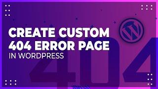 How To Create A Custom 404 Error Page In Wordpress - 404Page Plugin Tutorial