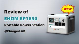 Powerful Performance | Review of EHOM EP1650 Portable Power Station