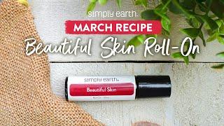 Beautiful Skin Essential Oil Roll-On: Natural Acne Treatment