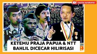 Momen BAHLIL Dicecar PRAJA Papua & NTT Soal HILIRISASI : Gak Nyangka Pertanyaannya PEDIS