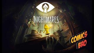 Комикс "Маленькие кошмары" (Little nightmares) - Глава 1  (ComicsBro)