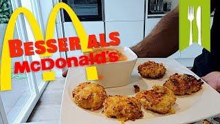 Chicken Nuggets - besser als McDonald's