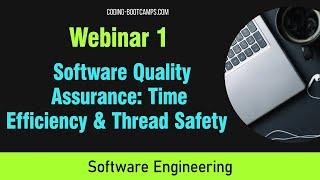 Two stops in a software quality tour- time efficiency and thread safety