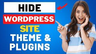 How To Hide WordPress Theme and Plugins (2024)  - Hide Site From WordPress Theme Detector