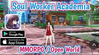 SoulWorker Academia - Tier List All Class Preview | Open World MMORPG