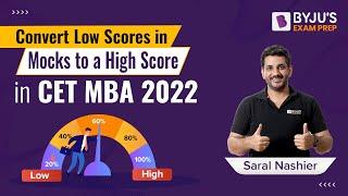MAHCET MBA 2022 | Convert Low Scores in Mocks to a High Score in CET MBA 2022 | BYJU'S Exam Prep