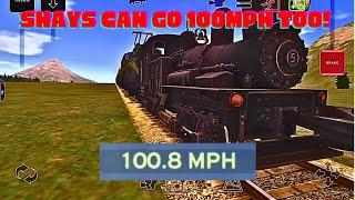 2 Ways to Make a Shay go 100mph! | Train and Rail Yard Simulator