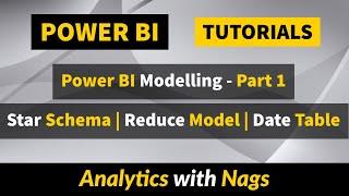 Power BI Modelling - Part 1 | Star Schema | Reduce Model | Date Table |  Power BI Tutorial (43/50)