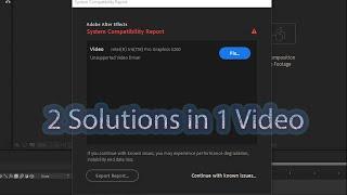 How to fix System Compatibility Report 2 Different Solutions for 2 Different  After Effects Versions