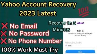 Yahoo mail old account recovery new trick 2023 | Recover your Yahoo account without any Verification