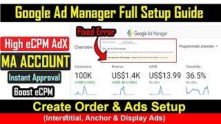 Google Ad Manager Full Setup Guide (2024) | Adx Ads Setup | How to setup Google Admanager Ads