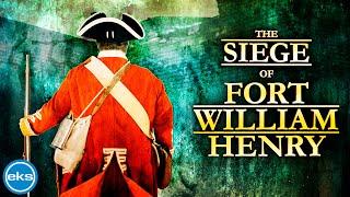 The True Story Of The Siege Of Fort William Henry - History Documentary