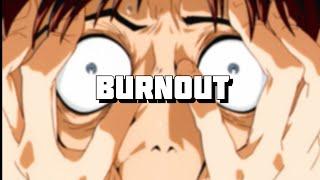 Anime Burnout