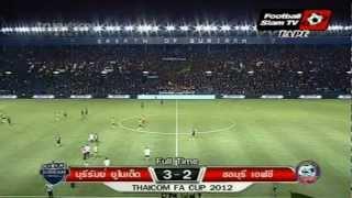 Buriram UTD 3-2 Chonburi FC [FA Cup R.32] Highlight 1-08-2012