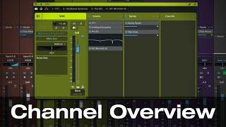 Mix Faster with Channel Overview