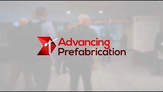 Advancing Prefabrication 2023 - Event Highlights