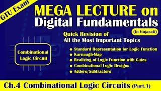 Mega Lecture on Combinational Logic Circuits | Quick Revision of Digital Fundamentals GTU