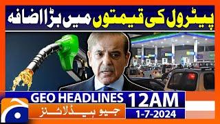 Geo News Headlines 12 AM | 1st July 2024