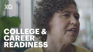 College & Career and why it’s important  |  Why XQ