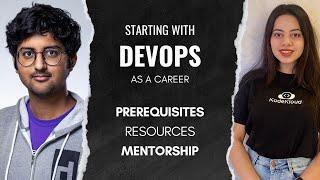 DevOps as a Career - Prerequisites, Resources, Mentorship, & More!