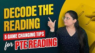 DECODE THE READING: 5 game changing tips for PTE Reading | Learn with EnglishWise