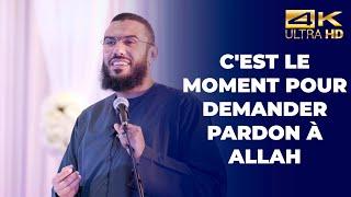 C'est le moment pour demander pardon à Allah - Mehdi d'Islammag  [ Conférence complète en 4K ]