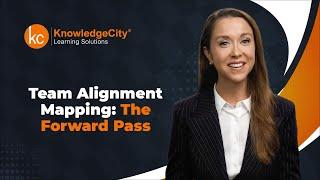 Team Alignment Mapping: The Forward Pass - Introduction | Knowledgecity