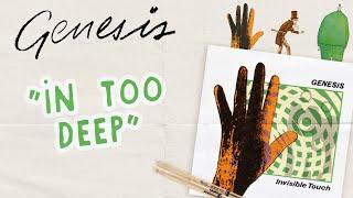 Genesis - "In Too Deep" - Song Review