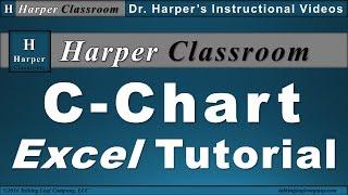 Excel Tutorial: Statistical Process Control C-Chart| Dr. Harper’s Classroom