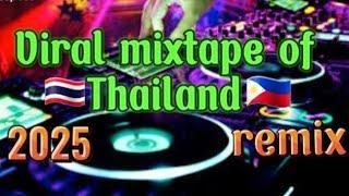 Thailand mixtape style of remix 2025 (popular viral music) #viral #remix #song