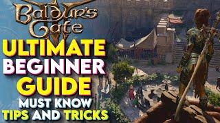ULTIMATE Beginners Guide To Baldurs Gate 3! - BG3 New Player Guide For 2024! (BG3 Tips And Tricks)