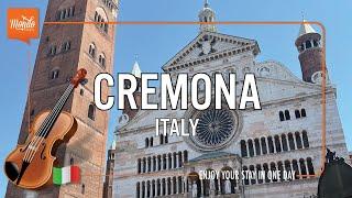 Cremona, Italy - Top Things To See In Cremona Just in One Day