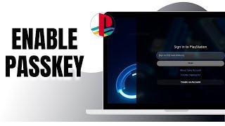 HOW TO ENABLE PASSKEY IN PLAYSTATION