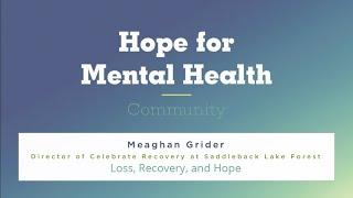 Loss, Recovery, and Hope | Hope for Mental Health Community