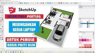 CARA MENGGUNAKAN LAYER/TAGS DAN FUNGSI PENTING DI SKETCHUP UNTUK PEMULA WAJIB LIHAT