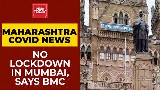 Covid-19 News: Mumbai's Civic Body Rules Out Relock Of City Amid Rising Coronavirus Cases | BREAKING