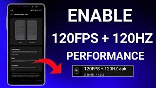 Enable Screen 120Hz Refresh Rate Performance | Max FPS Fix Lag - No Root