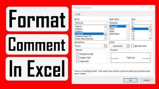 How to Format Comments in Microsoft Excel