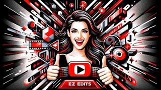 EZ Edits - More than just video editing.