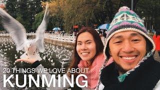 20 THINGS WE LOVE ABOUT KUNMING CHINA