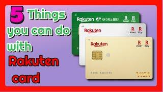 5 things you can do with Your Rakuten Card. Unlocking Possibilities!