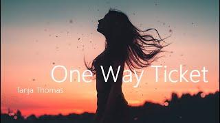 Tanja Thomas - One Way Ticket 2022