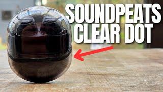 Transparent Wireless Earbuds - SoundPeats Clear Dot Review!