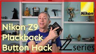 Nikon Z9 Playback Hack