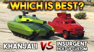 GTA 5 ONLINE : KHANJALI VS INSURGENT PICK UP CUSTOM (WHICH IS BEST ?)