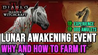 BEST 2 Strats to Farm the Lunar Awakening Event - Diablo 4 Season 7