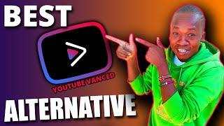 YouTube Vanced Best Alternatives 2022 and Beyond