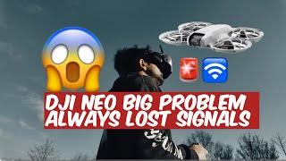 Dji Neo Big Problem Always Lost Signals (Dji Neo With Googles N3)