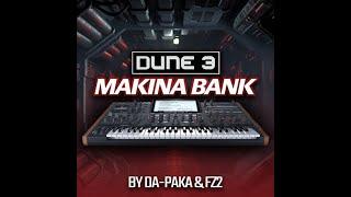 Dune 3 Makina Bank by Da-Paka & FZ2