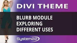 Divi Theme Blurb Module Exploring Different Uses